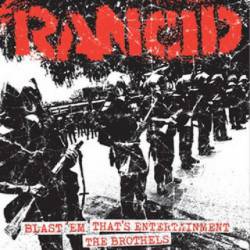 Rancid : Blast 'Em,That's Entertainment,The Brothels